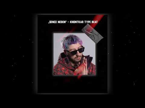 [FREE] Khontkar & Metth & Young Bego & Bixi Blake Type Beat - „Sence Neden“ (Prod.Oguz)