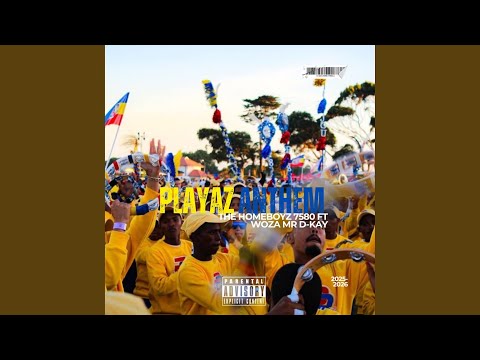 Playaz Anthem 2025-2026