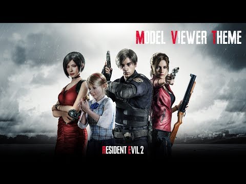 Resident Evil 2 Remake OST - Model Viewer Theme