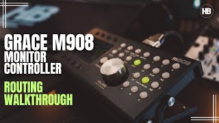 Video thumbnail for Grace Design m908 Routing Walkthrough by Fady Gergis