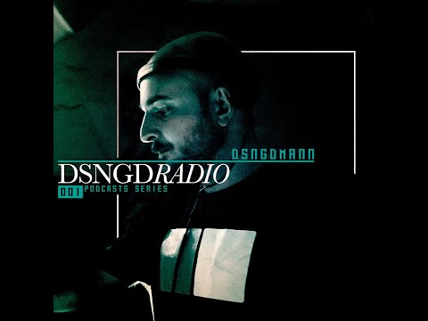 DPS001 - DSNGDRadio Podcasts Series - DSNGDMANN