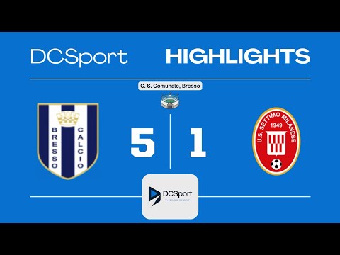 BRESSO CALCIO - SETTIMO MILANESE 5-1 | 3 Giornata | Prima Categoria | Girone L | Milano 