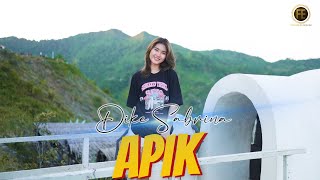 Download lagu DIKE SABRINA - APIK | Mberott Version mp3 Download lagu DIKE SABRINA - APIK | Mberott Version mp3