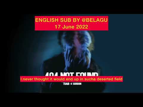 (ENGLISH TRANSLATE) TIAB FEAT GORDON - 404 NOT FOUND (TIAB X GORDON)