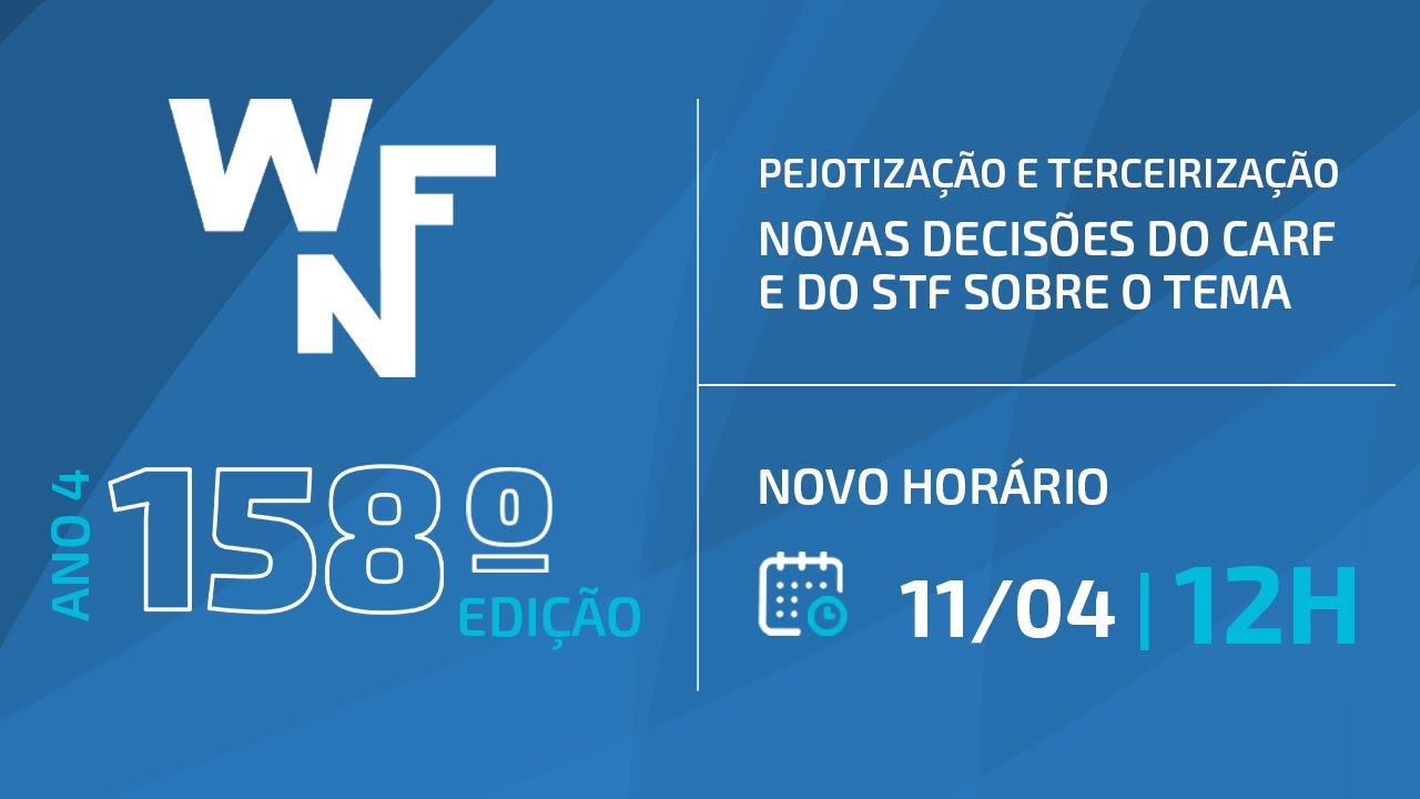 Pejotização e Terceirização - As novas novas decisões do CARF e do STF