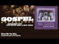 Charlie Brown & The Saints - Show Me the Way - Gospel