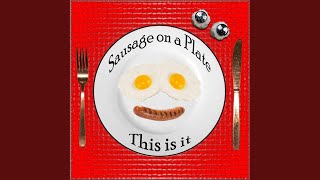 Sausage on a Plate