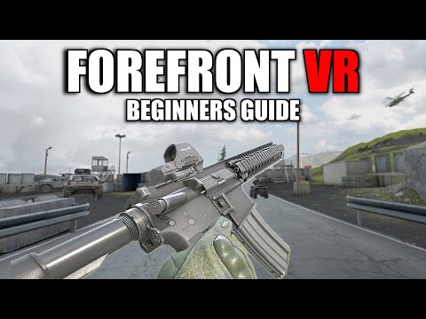 Forefront VR Beginners Guide