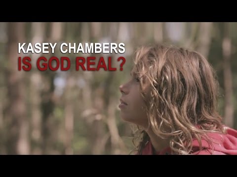 Kasey Chambers - Is God Real? (Official Music Video)