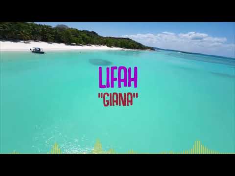 Lifah - Giana (Audio officiel)