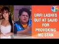 Urfi Javed LASHES OUT At Sajid Khan For Encouraging MC Stan To Hit Archana Gautam