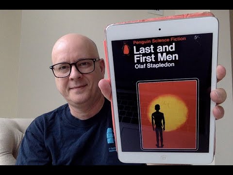 Last and First Men by Olaf Stapledon - Book Chat