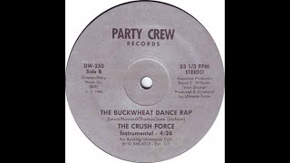 The Crush Force - The Buckwheat Dance Rap (Instrumentall)