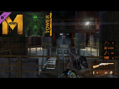 Metro Last Light Redux -Tower Pack Walkthrough Part 1