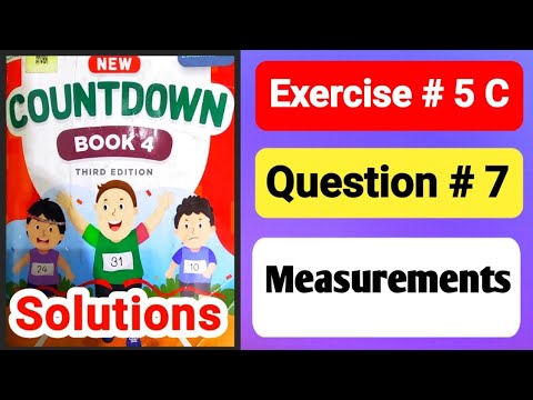 Oxford countdown book4 unit 5 |Measurements |how to measure length and volume| unit 5 ex 5c q 7