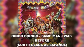 Oingo Boingo - Same Man I Was Before (Subtitulos en Español)