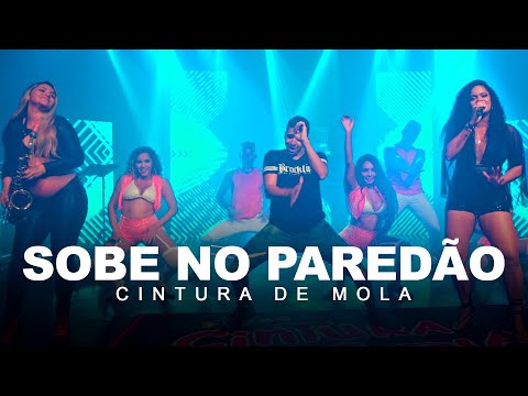 CINTURA DE MOLA - Sobe no Paredão - DVD 2022