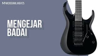 Download lagu INSTRUMEN GITAR - MENGEJAR BADAI mp3