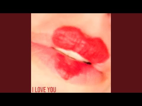 I LOVE YOU (feat. Armani White)
