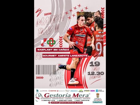 SAEPLAST BM CAÑIZA - GOURMET AMPATE LANZAROTE (1ª NAC 21_22)