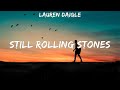Lauren Daigle Still Rolling Stones Lyrics