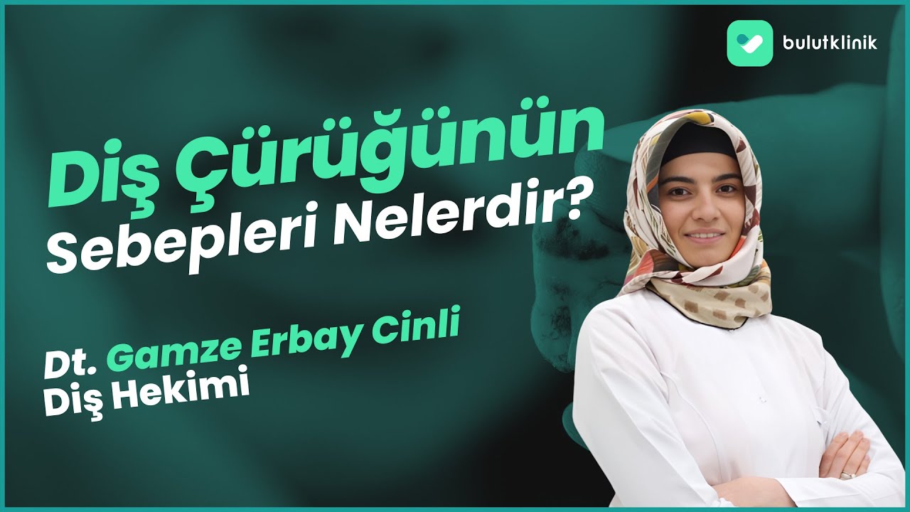 Diş Çürüğünün Sebepleri Nelerdir?