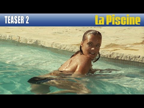 LA PISCINE - Teaser #2 [VF]