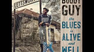 Buddy Guy - The Blues Is Alive And Well [Full Album]