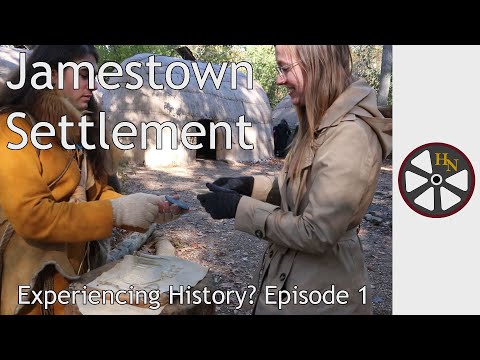 Examining Problems with Living History at Jamestown Settlement | Experiencing History? | Episode 1