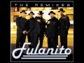 fulanito pegate 