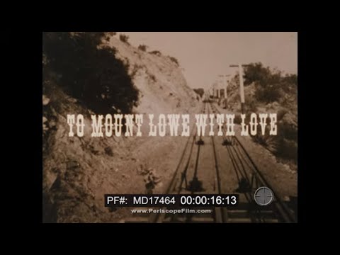 Tráiler de To Mount Lowe with Love