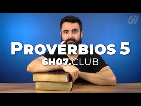 Provérbios 5 | Vai na Bíblia #6h07club