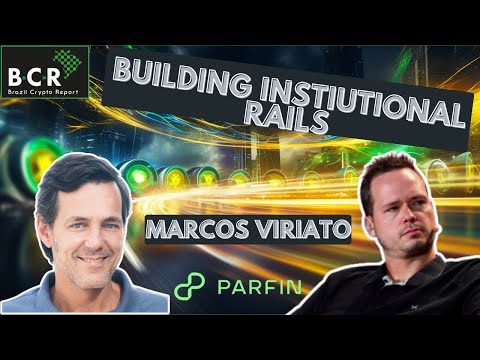 Building Institutional Rails with Parfin CEO Marcos Viriato - YouTube