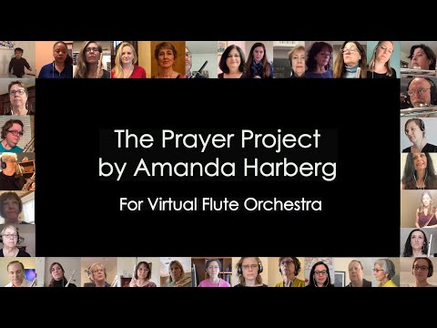 Harberg's Prayer Project, for Virtual Flute Orchestra