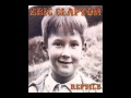 Believe In Life - Eric Clapton