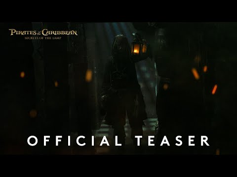 Pirates of the Caribbean: The Secrets of the Lamp - Official Teaser Trailer