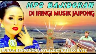 Download lagu BAJIDORAN VERSI JAIPONGAN // DI IRINGI KENDANG BlEKUK mp3