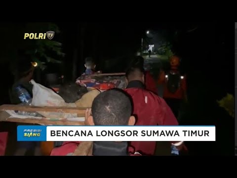 POLISI BANTU CARI KORBAN TANAH LONGSOR SUMAWA TIMUR