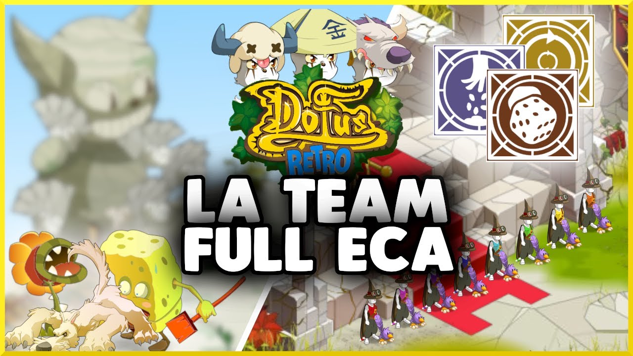 TEAM 8 ECA #1 | Nouvelle aventure... ALÉATOIRE ! - DOFUS RÉTRO