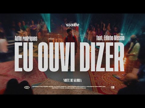 Eu Ouvi Dizer - Adlin Rodrigues + Edinho Missão | Vitohria Sounds