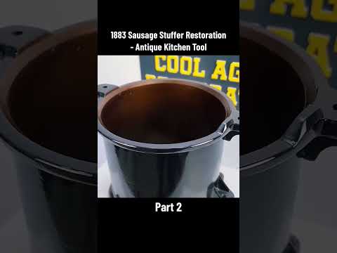 1883 Sausage Stuffer Restoration   Antique Kitchen Tool ｜ Part 2 #restore #rusty #asmr #restoration