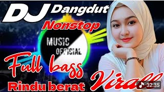 Download lagu DJ DANGDUT REMIX SLOW BASS VIRAL TIKTOK ENAK BANGET MUSIK NYA mp3 Download lagu DJ DANGDUT REMIX SLOW BASS VIRAL TIKTOK ENAK BANGET MUSIK NYA mp3