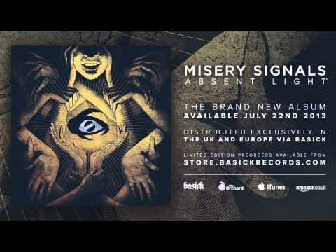 MISERY SIGNALS - A Glimmer Of Hope (Official HD Audio - Basick Records)