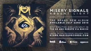 MISERY SIGNALS - A Glimmer Of Hope (Official HD Audio - Basick Records)