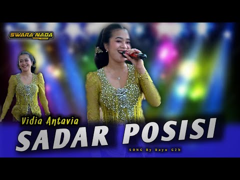 Vidia Antavia - Sadar Posisi - Swara Nada Music - Khanza Production - AG Audio
