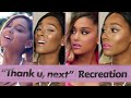 thank u, next RECREATION | Aryelle Artistry ♡ thank u, next RECREATION | Aryelle Artistry ♡