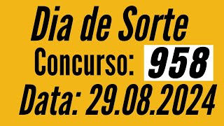 Dia de Sorte de hoje 29/08, Dia de Sorte de hoje,