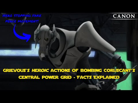 Grievous’s heroic actions of bombing Coruscant's central power grid - Facts Explained