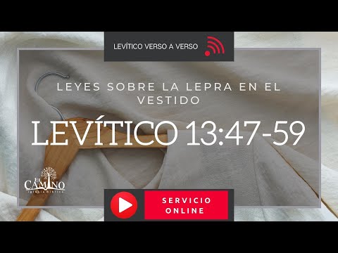 Levítico 13:47-59 👚  [Leyes de la LEPRA en el VESTIDO] Las VESTIDURAS del creyente