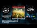 George Shearing - I'll Be Around (1949)
